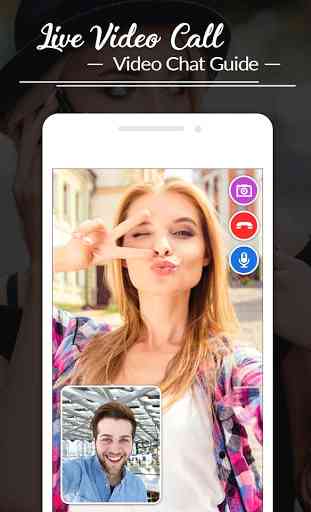Live Video Call & Video Chat Guide 1
