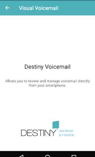 Destiny Visual Voicemail 2