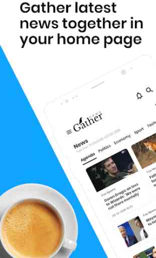 Gather-Choose Your Own News Sources, Breaking News 3