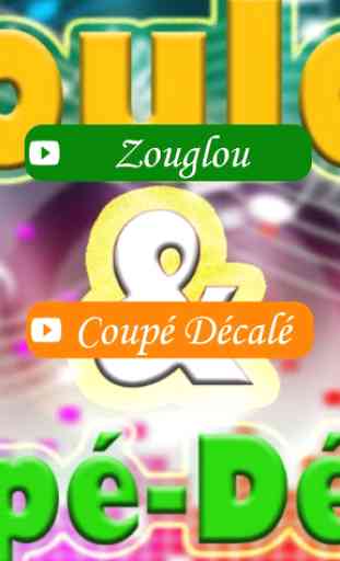 Zouglou et Coupé Décalé - Musique Ivoirienne 1