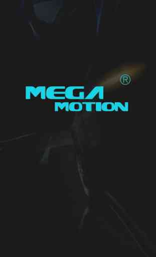 Mega Motion 1