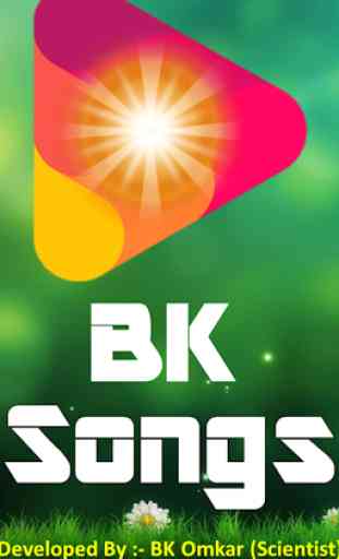 BK Songs - 3000+ Brahma Kumaris Songs in One Place 1