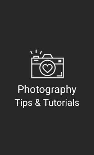 Photography Tips & Tutorials 1