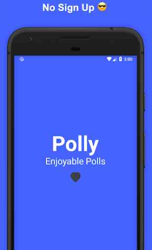 Polly - Enjoyable Polls 1