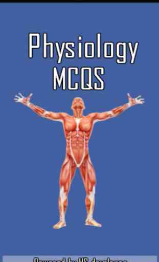 Physiology MCQs for Exams Practice 1