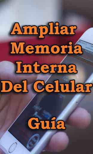 Aumentar Memoria Interna del Celular Guiate 2