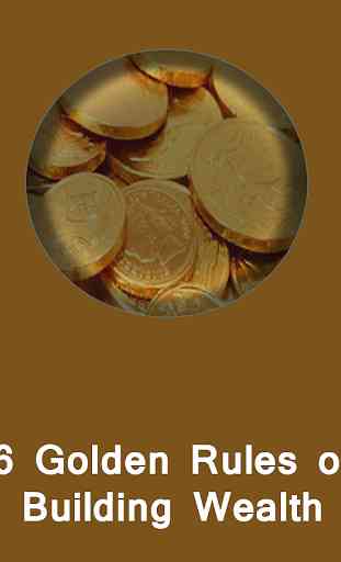 Golden Rules of Building Wealth 4