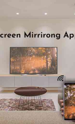 Screen Mirroring 2019 : Connect Mobile to TV 4