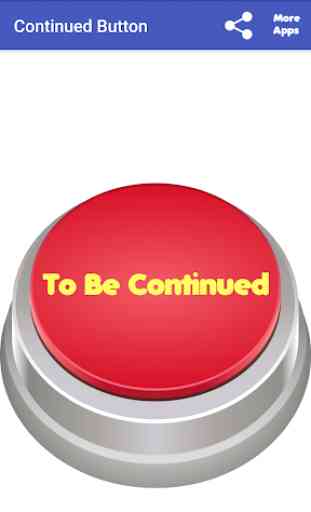 To Be Continued Button 2