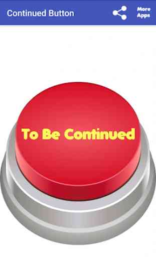 To Be Continued Button 3