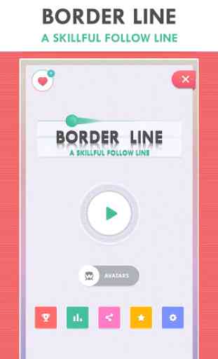 Borderline- A Skillful Follow Line 1