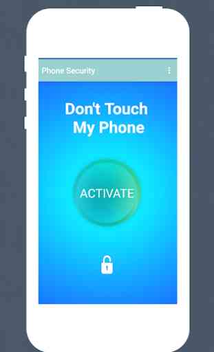 Don’t touch my phone (Anti-theft alarm) 2