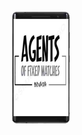 AGENT OF FIXED MATCHES 3