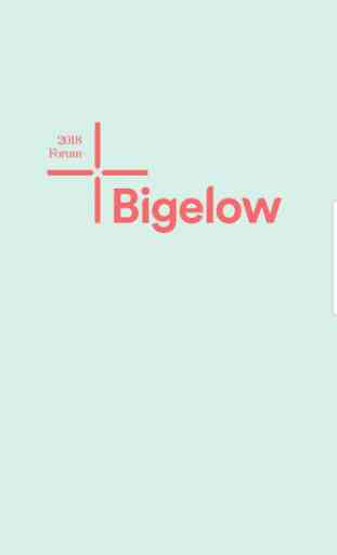 Bigelow Forum App 1