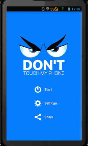 Dont touch my phone 3