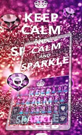 Keep Calm And Sparkle 2