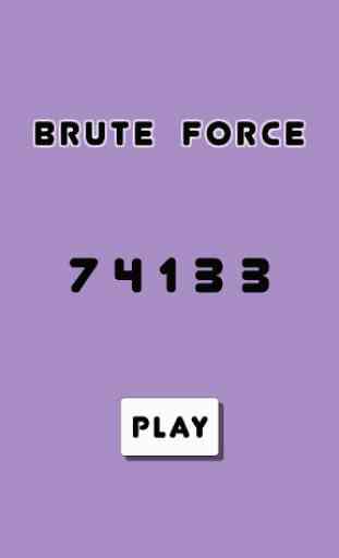 Brute Force 1