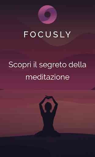 Focusly: Meditazione guidata, calma e relax 1