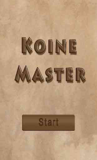 Koine Master 1