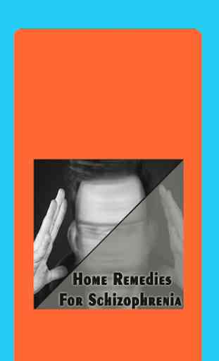 Home Remedies For Schizophrenia 1