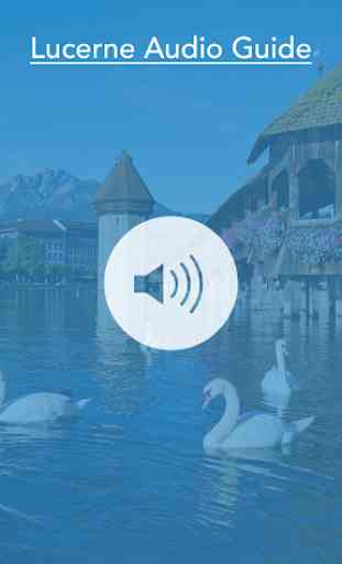 Lucerne Audio Guide 2