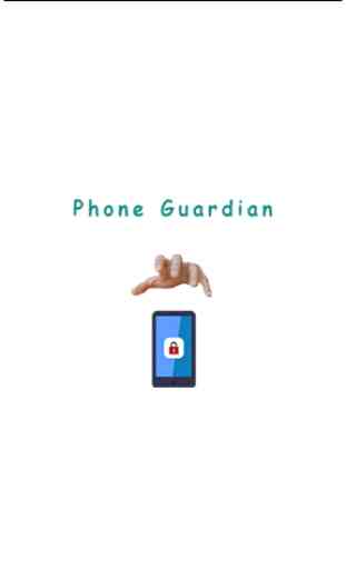 Phone Guardian-Anti Pick Pocket, Touch and Spy 1