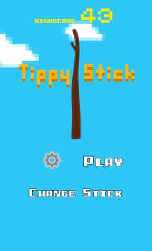 Tippy Stick 1