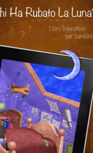 Chi Ha Rubato La Luna? - versione gratuita - Libro Interattivo per bambini 1