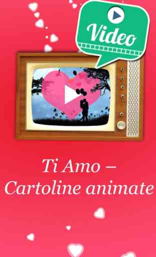 Ti Amo – Cartoline animate: Video Auguri d'amore 1