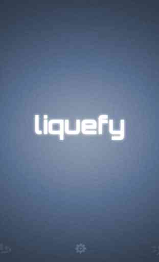 Liquefy - schermo liquido 4
